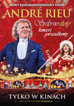 Góra Kalwaria Wydarzenie Film w kinie ,,Andre Rieu.Srebrno- złoty koncert gwiazdkowy"...