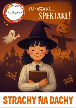 Góra Kalwaria Wydarzenie Inne wydarzenie Teatralna niedziela | Strachy na dachy | Teatr Bajaderka (spektakl premierowy)