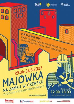 Czersk Wydarzenie Inne wydarzenie Majówka na zamku w Czersku