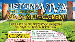 Czersk Wydarzenie Inne wydarzenie Historia Viva na Zamku w Czersku "Viva Sarmatia"