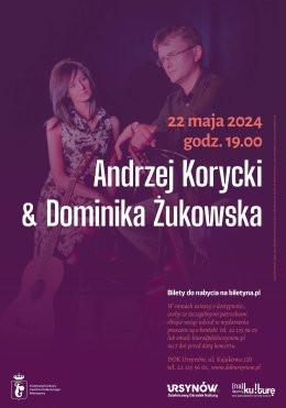 Warszawa Wydarzenie Koncert Andrzej Korycki i Dominika Żukowska w DOK Ursynów
