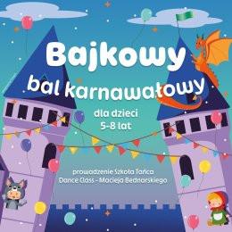 Konstancin-Jeziorna Wydarzenie Inne wydarzenie Bajkowy Bal Karnawałowy