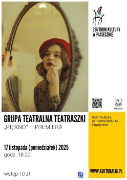Piaseczno Wydarzenie Spektakl Grupa teatralna Teatraszki „Piękno”