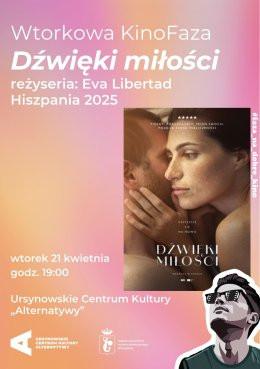 Warszawa Wydarzenie Film w kinie Wtorkowa KinoFaza | „Dźwięki miłości” | reżyseria: Eva Libertad | Hiszpania 2025