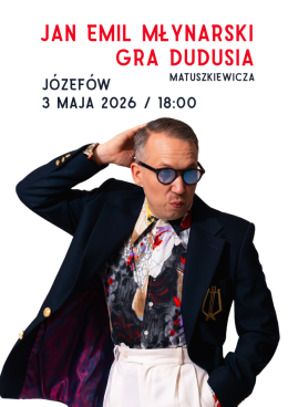 Józefów Wydarzenie Koncert Jan Emil Młynarski gra "Dudusia"