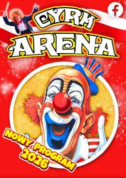 Piaseczno Wydarzenie Inne wydarzenie Cyrk Arena - to jest Cyrk!