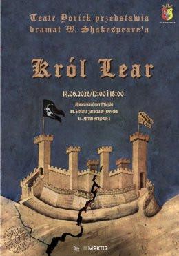 Otwock Wydarzenie Spektakl SPEKTAKL TEATRU YORICK KRÓL LEAR