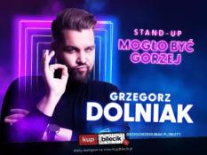 Konstancin-Jeziorna Wydarzenie Stand-up Grzegorz Dolniak stand-up &quot;Mogło być gorzej&quot;